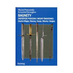 Bagnety zastępcze podczas I wojny światowej. Katalog