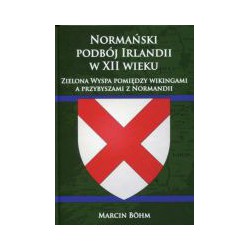 Normański podbój Irlandii w XII wieku