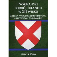 Normański podbój Irlandii w XII wieku