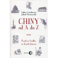 Chiny od A do Z Państwo Środka na każdą kieszeń