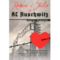 Romeo i Julia z KL Auschwitz