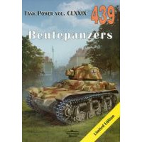 439 Beutepanzers vol. I Tank Power vol. CLXXIX