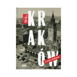 Kraków w starej fotografii